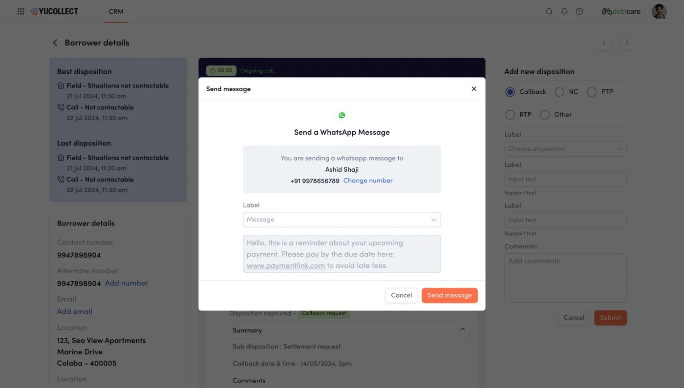 The send-message modal during an ongoing call: a WhatsApp payment reminder with a templated message and payment link, the borrower's number confirmed with a change-number option, while the add-disposition rail waits on the right